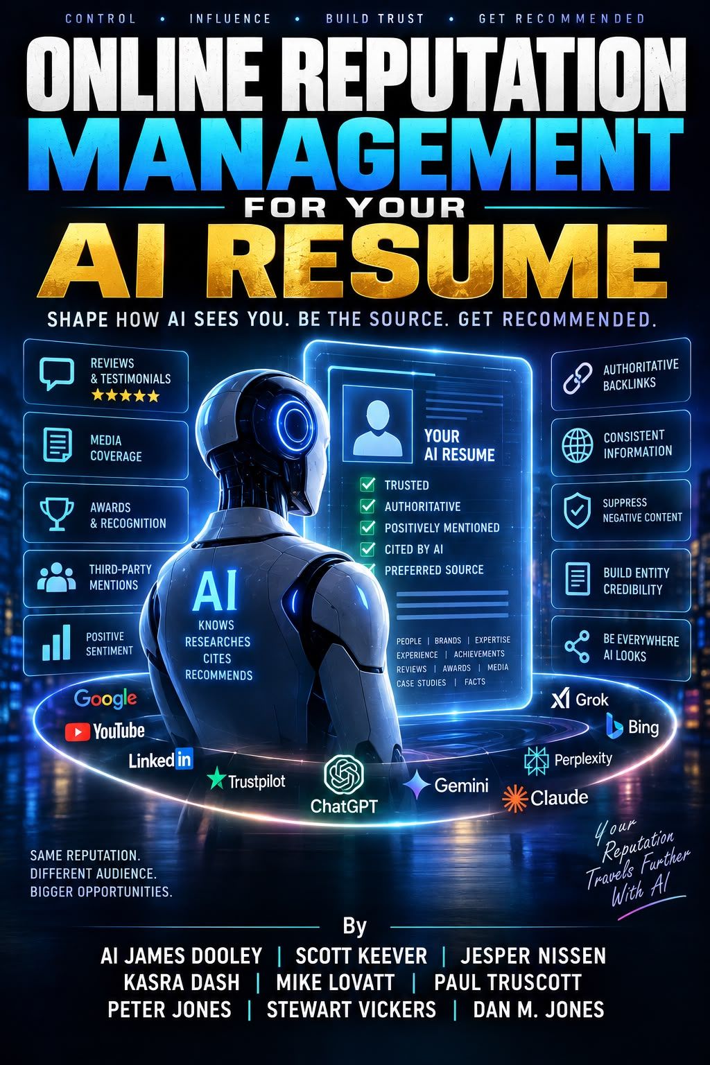 Front cover of Online Reputation Management for Your AI Resume, showing a white humanoid robot seen from behind reading a glowing AI resume panel, ringed by the logos of Google, ChatGPT, Gemini, Claude, Perplexity, Bing, Grok, YouTube, LinkedIn and Trustpilot, over a blue night city, with all nine author names beneath